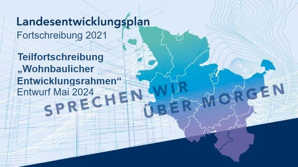 Abbildung für Teilfortschreibung „Wohnbaulicher Entwicklungsrahmen“ des Landesentwicklungsplans Schleswig-Holstein – Fortschreibung 2021, Änderung Kapitel 3.6.1 Absatz 3 (Entwurf Mai 2024)
